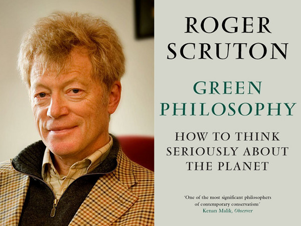 Review of Roger Scruton’s Green Philosophy
