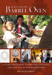 Build Your Own Barrel Oven by Max & Eva Edleson