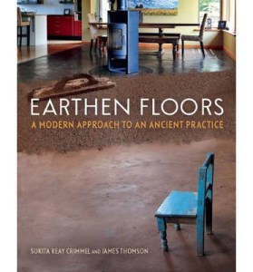 Earthern Floors by Sukita Reay Crimmel & James Thomson