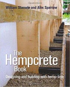 The Hempcrete Book by William Stanwix & Alex Sparrow