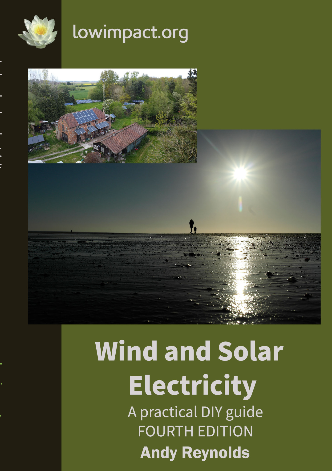 Wind & solar electricity: a practical, DIY guide. 4th  edition