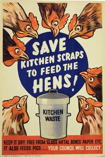 A poster from a bygone era encouraging the giving of food waste to chickens