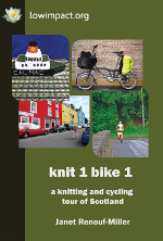 Knit 1 Bike 1: a knitting & cycling tour of Scotland