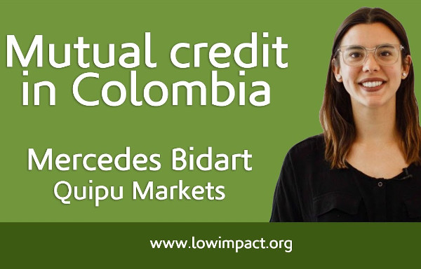 Mutual credit in Colombia: Mercedes Bidart of Quipu Markets