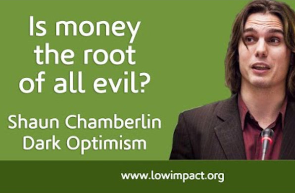 Is money the root of all evil? Shaun Chamberlin Part 2