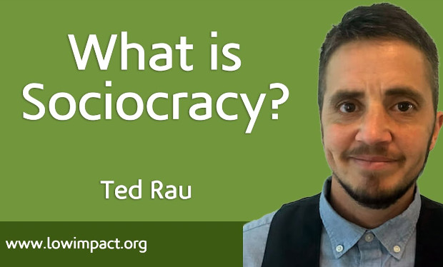 What is sociocracy? With Ted Rau of Sociocracy For All