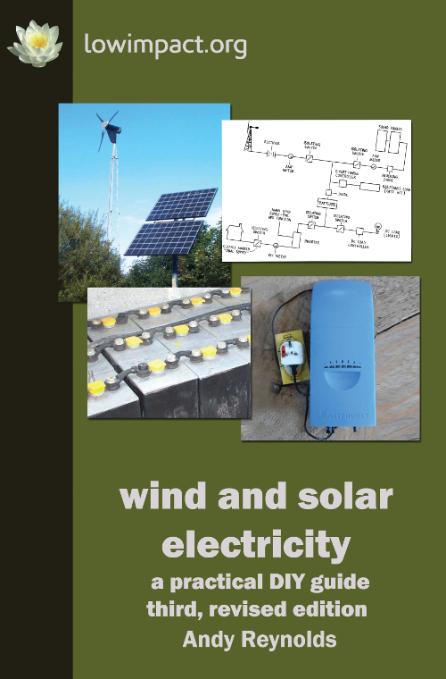 Wind & solar electricity: a practical, DIY guide. 3rd edition
